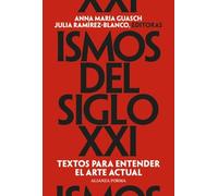 Ismos del siglo XXI: Textos para entender el arte actual (Alianza forma (AF))