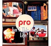 Isn't This the Life?