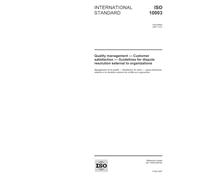 ISO 10003:2007, Quality management - Customer satisfaction - Guidelines for dispute resolution external to organizations