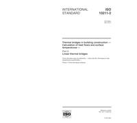 ISO 10211-2:2001, Thermal bridges in building construction -- Calculation of heat flows and surface temperatures -- Part 2: Linear thermal bridges