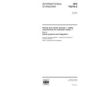 ISO 10218-2:2011, Robots and robotic devices - Safety requirements for industrial robots - Part 2: Robot systems and integration