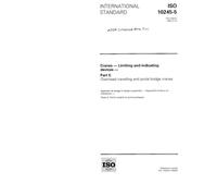 ISO 10245-5:1995, Cranes - Limiting and indicating devices - Part 5: Overhead travelling and portal bridge cranes