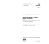 ISO 10263-4:1994, Earth-moving machinery - Operator enclosure environment - Part 4: Operator enclosure ventilation, heating and/or air-conditioning test method