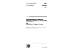 ISO 10303-1:1994, Industrial automation systems and integration - Product data representation and exchange - Part 1: Overview and fundamental principles