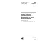 ISO 10303-11:2004, Industrial automation systems and integration - Product data representation and exchange - Part 11: Description methods: The EXPRESS language reference manual