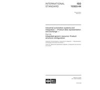 ISO 10303-44:2000, Industrial automation systems and integration -- Product data representation and exchange -- Part 44: Integrated generic resource: Product structure configuration