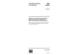 ISO 10418:2003, Petroleum and natural gas industries - Offshore production installations - Basic surface process safety systems