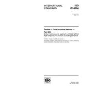 ISO 105-B06:1998, Textiles -- Tests for colour fastness -- Part B06: Colour fastness and ageing to artificial light at high temperatures: Xenon arc fading lamp test
