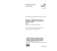 ISO 10534-1:1996, Acoustics - Determination of sound absorption coefficient and impedance in impedance tubes - Part 1: Method using standing wave ratio