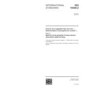 ISO 10540-2:2003, Animal and vegetable fats and oils - Determination of phosphorus content - Part 2: Method using graphite furnace atomic absorption spectrometry