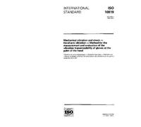 ISO 10819:1996, Mechanical vibration and shock - Hand-arm vibration - Method for the measurement and evaluation of the vibration transmissibility of gloves at the palm of the hand