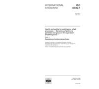 ISO 10882-1:2001, Health and safety in welding and allied processes -- Sampling of airborne particles and gases in the operators breathing zone -- Part 1: Sampling of airborne particles'