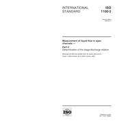 ISO 1100-2:1998, Measurement of liquid flow in open channels - Part 2: Determination of the stage-discharge relation