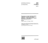 ISO 11125-6:1993, Preparation of steel substrates before application of paints and related products - Test methods for metallic blast-cleaning abrasives - Part 6: Determination of foreign matter