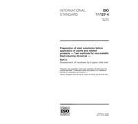 ISO 11127-4:1993, Preparation of steel substrates before application of paints and related products - Test methods for non-metallic blast-cleaning ... Assessment of hardness by a glass slide test