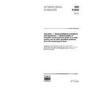 ISO 11203:1995, Acoustics - Noise emitted by machinery and equipment - Determination of emission sound pressure levels at a work station and at other specified positions from the sound power level