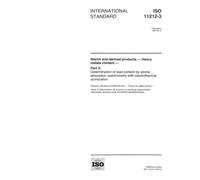 ISO 11212-3:1997, Starch and derived products -- Heavy metals content -- Part 3: Determination of lead content by atomic absorption spectrometry with electrothermal atomization