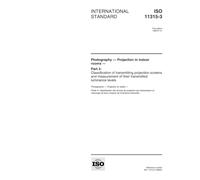 ISO 11315-3:1999, Photography -- Projection in indoor rooms -- Part 3: Classification of transmitting projection screens and measurement of their transmitted luminance levels