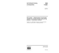 ISO 11461:2001, Soil quality -- Determination of soil water content as a volume fraction using coring sleeves -- Gravimetric method