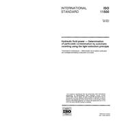 ISO 11500:1997, Hydraulic fluid power -- Determination of particulate contamination by automatic counting using the light extinction principle