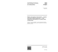 ISO 11551:2003, Optics and optical instruments - Lasers and laser-related equipment - Test method for absorptance of optical laser components