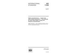 ISO 11554:2006, Optics and photonics - Lasers and laser-related equipment - Test methods for laser beam power, energy and temporal characteristics