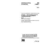 ISO 11690-1:1996, Acoustics - Recommended practice for the design of low-noise workplaces containing machinery - Part 1: Noise control strategies
