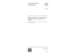 ISO 11726:2004, Solid mineral fuels - Guidelines for the validation of alternative methods of analysis