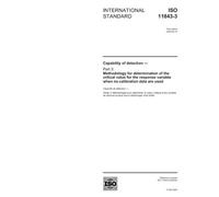 ISO 11843-3:2003, Capability of detection - Part 3: Methodology for determination of the critical value for the response variable when no calibration data are used