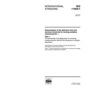 ISO 11929-1:2000, Determination of the detection limit and decision threshold for ionizing radiation measurements -- Part 1: Fundamentals and ... without the influence of sample treatment