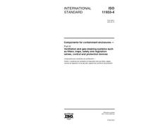 ISO 11933-4:2001, Components for containment enclosures -- Part 4: Ventilation and gas-cleaning systems such as filters, traps, safety and regulation valves, control and protection devices