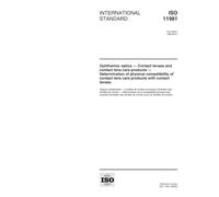 ISO 11981:1999, Ophthalmic optics -- Contact lenses and contact lens care products -- Determination of physical compatibility of contact lens care products with contact lenses