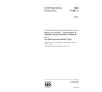 ISO 11997-2:2000, Paints and varnishes -- Determination of resistance to cyclic corrosion conditions -- Part 2: Wet (salt fog)/dry/humidity/UV light