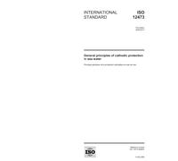 ISO 12473:2006, General principles of cathodic protection in sea water