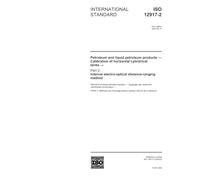 ISO 12917-2:2002, Petroleum and liquid petroleum products - Calibration of horizontal cylindrical tanks - Part 2: Internal electro-optical distance-ranging method