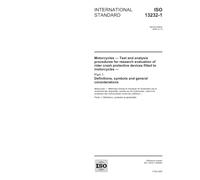 ISO 13232-1:2005, Motorcycles - Test and analysis procedures for research evaluation of rider crash protective devices fitted to motorcycles - Part 1: Definitions, symbols and general considerations
