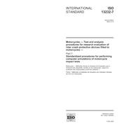 ISO 13232-7:2005, Motorcycles - Test and analysis procedures for research evaluation of rider crash protective devices fitted to motorcycles - Part 7: ... simulations of motorcycle impact tests