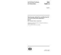 ISO 13261-2:1998, Sound power rating of air-conditioning and air-source heat pump equipment - Part 2: Non-ducted indoor equipment