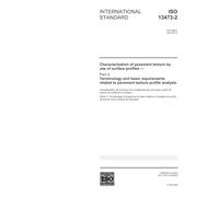 ISO 13473-2:2002, Characterization of pavement texture by use of surface profiles - Part 2: Terminology and basic requirements related to pavement texture profile analysis