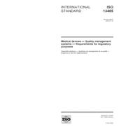 ISO 13485:2003, Medical devices - Quality management systems - Requirements for regulatory purposes
