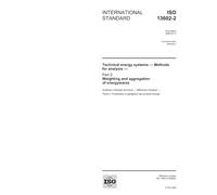 ISO 13602-2:2006, Technical energy systems - Methods for analysis - Part 2: Weighting and aggregation of energywares