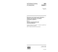 ISO 13628-1:2005, Petroleum and natural gas industries - Design and operation of subsea production systems - Part 1: General requirements and recommendations