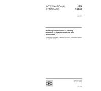 ISO 13640:1999, Building construction -- Jointing products -- Specifications for test substrates