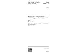ISO 13641-1:2003, Water quality - Determination of inhibition of gas production of anaerobic bacteria - Part 1: General test