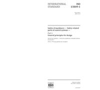 ISO 13849-1:2015, Third Edition: Safety of machinery - Safety-related parts of control systems - Part 1: General principles for design