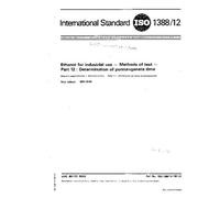 ISO 1388-12:1981, Ethanol for industrial use -- Methods of test -- Part 12 : Determination of permanganate time