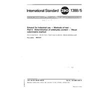 ISO 1388-5:1981, Ethanol for industrial use -- Methods of test -- Part 5 : Determination of aldehydes content -- Visual colorimetric method