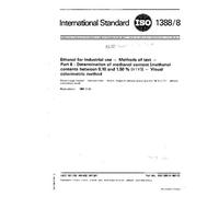 ISO 1388-8:1981, Ethanol for industrial use -- Methods of test -- Part 8 : Determination of methanol content (methanol contents between 0,10 and 1,50 % (V/V)) -- Visual colorimetric method