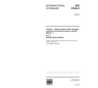 ISO 13936-3:2005, Textiles - Determination of the slippage resistance of yarns at a seam in woven fabrics - Part 3: Needle clamp method