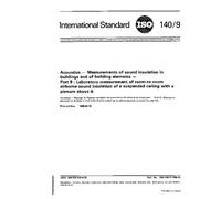 ISO 140-9:1985, Acoustics -- Measurements of sound insulation in buildings and of building elements -- Part 9 : Laboratory measurement of room-to-room ... of a suspended ceiling with a plenum above it